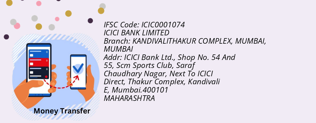 Find ICICI BANK IFSC Code MUMBAI - KANDIVALITHAKUR COMPLEX, MUMBAI Branch