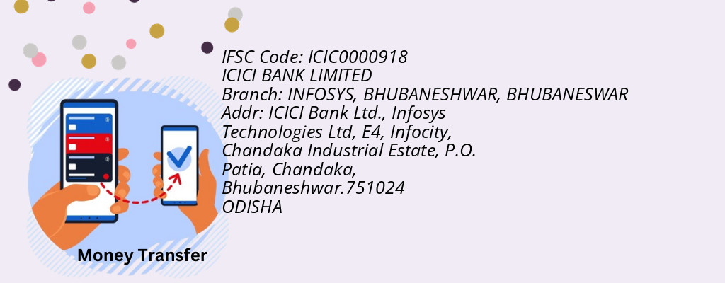 Find ICICI BANK IFSC Code BHUBANESWAR - INFOSYS, BHUBANESHWAR Branch