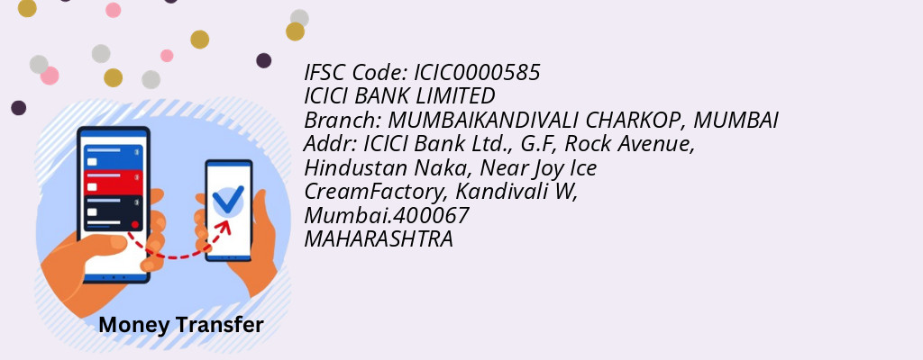 Find ICICI BANK IFSC Code MUMBAI - MUMBAIKANDIVALI CHARKOP Branch