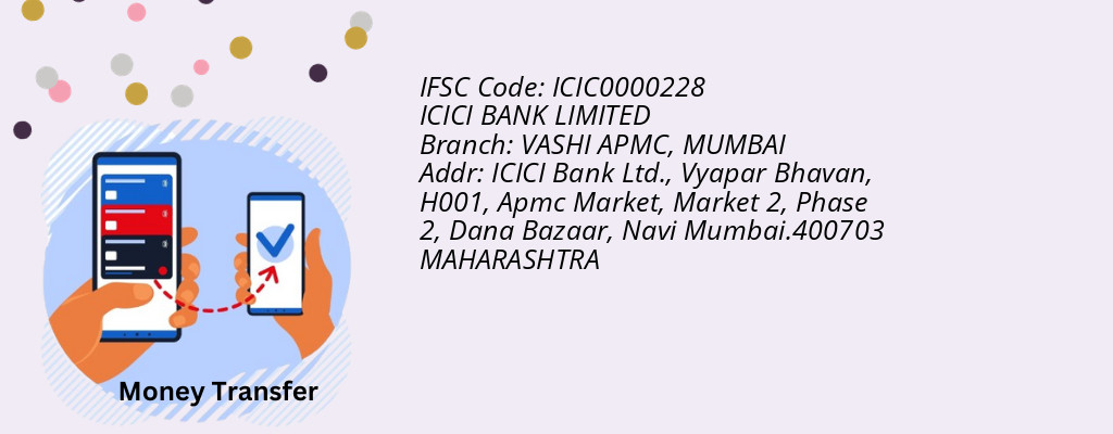 Find ICICI BANK IFSC Code MUMBAI - VASHI APMC Branch