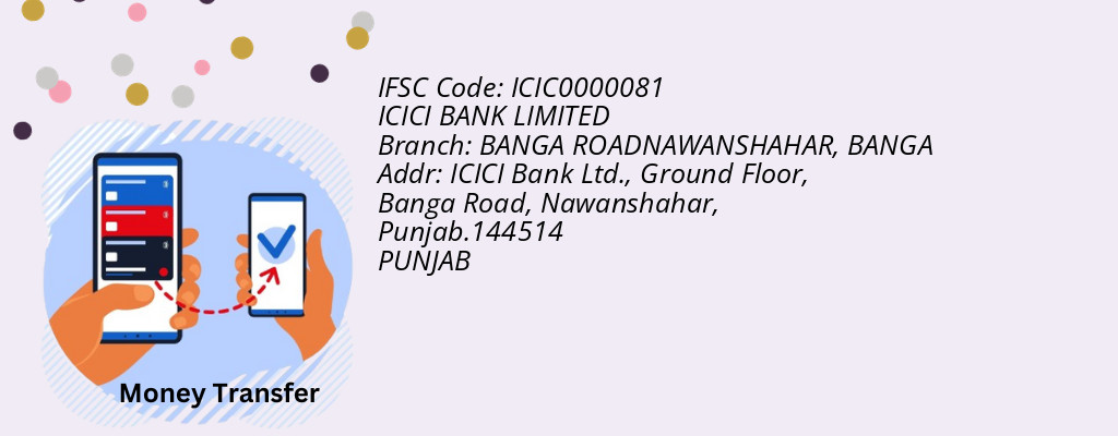 Find ICICI BANK IFSC Code BANGA - BANGA ROADNAWANSHAHAR Branch