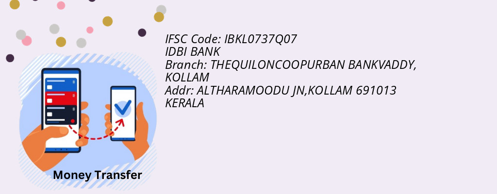 Find IDBI BANK IFSC Code KOLLAM - THEQUILONCOOPURBAN BANKVADDY Branch