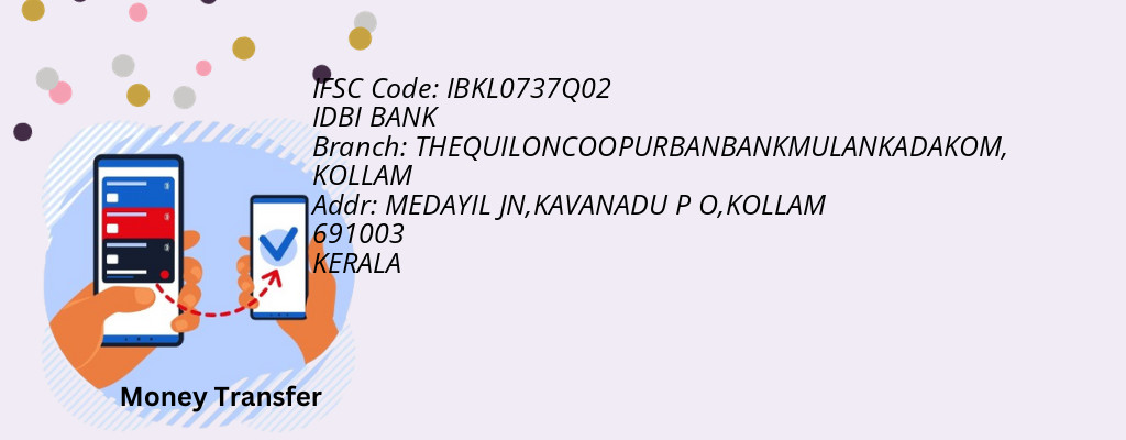 Find IDBI BANK IFSC Code KOLLAM - THEQUILONCOOPURBANBANKMULANKADAKOM Branch