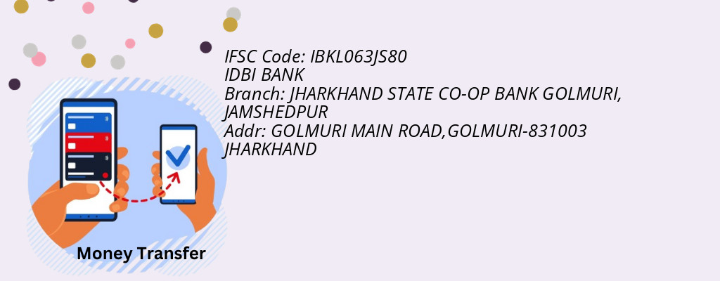 Find IDBI BANK IFSC Code JAMSHEDPUR - JHARKHAND STATE CO-OP BANK GOLMURI Branch Find IDBI BANK IFSC Code JAMSHEDPUR - JHARKHAND STATE CO-OP BANK GOLMURI Branch