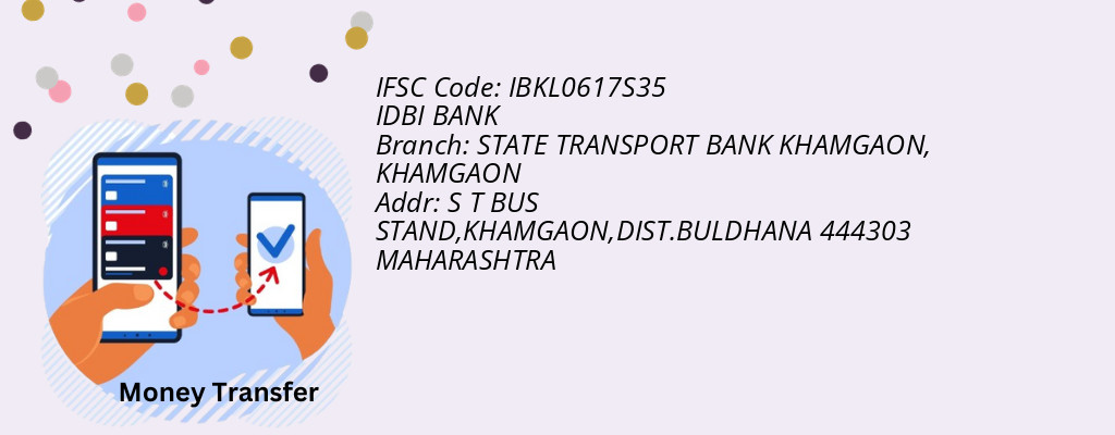 Find IDBI BANK IFSC Code KHAMGAON - STATE TRANSPORT BANK KHAMGAON Branch