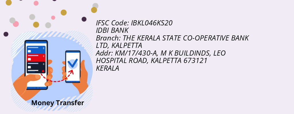 Find IDBI BANK IFSC Code KALPETTA - THE KERALA STATE CO-OPERATIVE BANK LTD Branch