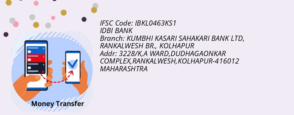 Find IDBI BANK IFSC Code KOLHAPUR - KUMBHI KASARI SAHAKARI BANK LTD, RANKALWESH BR. Branch