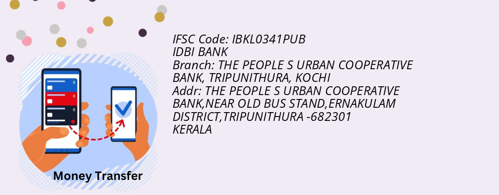 Find IDBI BANK IFSC Code KOCHI - THE PEOPLE S URBAN COOPERATIVE BANK, TRIPUNITHURA Branch