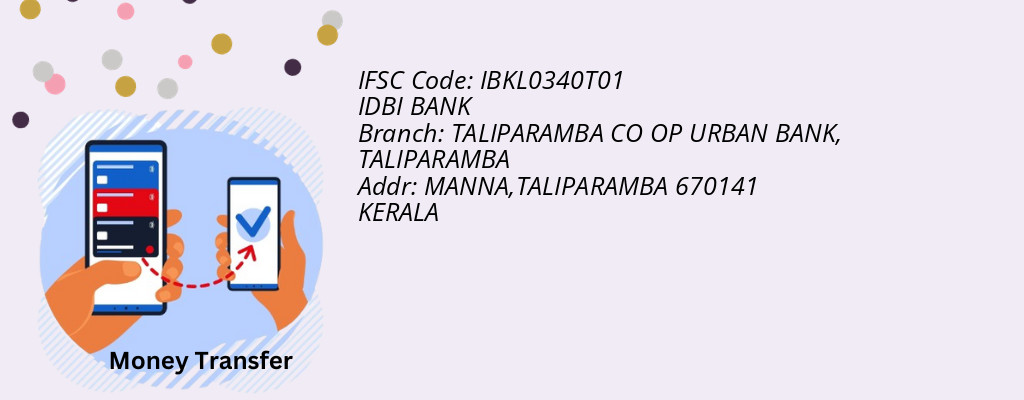 Find IDBI BANK IFSC Code TALIPARAMBA - TALIPARAMBA CO OP URBAN BANK Branch