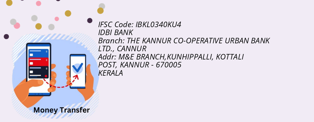 Find IDBI BANK IFSC Code CANNUR - THE KANNUR CO-OPERATIVE URBAN BANK LTD. Branch