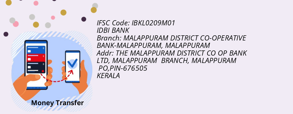 Find IDBI BANK IFSC Code MALAPPURAM - MALAPPURAM DISTRICT CO-OPERATIVE BANK-MALAPPURAM Branch