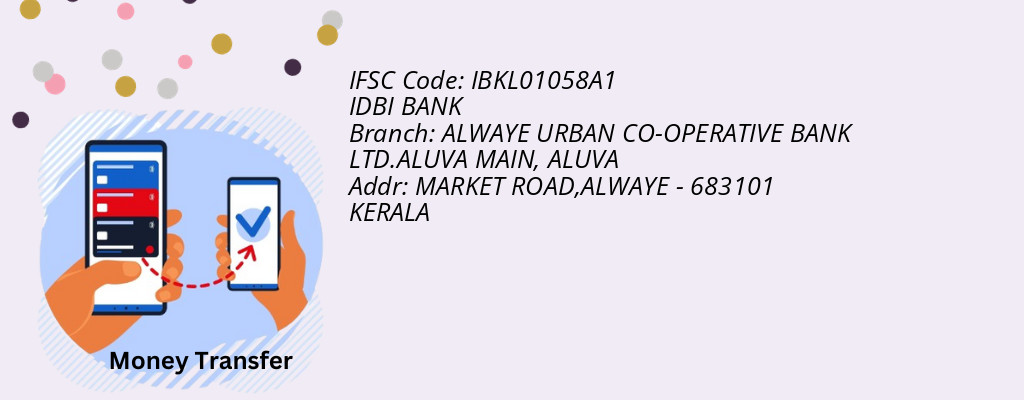 Find IDBI BANK IFSC Code ALUVA - ALWAYE URBAN CO-OPERATIVE BANK LTD.ALUVA MAIN Branch