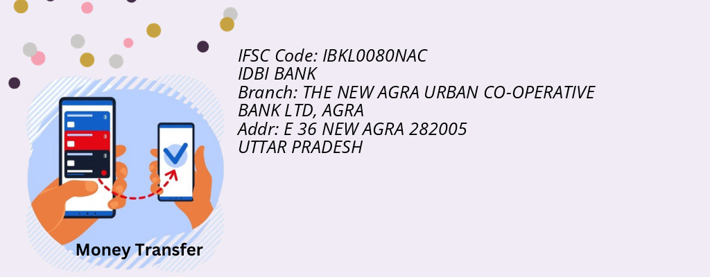 Find IDBI BANK IFSC Code AGRA - THE NEW AGRA URBAN CO-OPERATIVE BANK LTD Branch Find IDBI BANK IFSC Code AGRA - THE NEW AGRA URBAN CO-OPERATIVE BANK LTD Branch