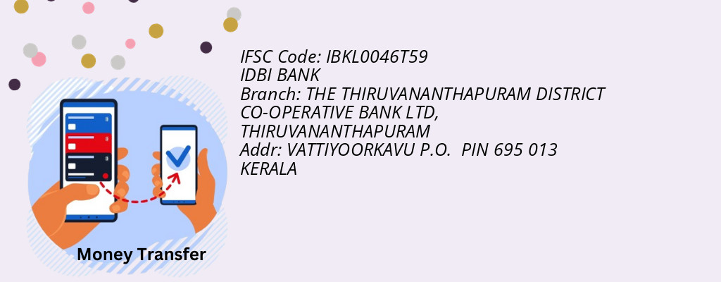Find IDBI BANK IFSC Code THIRUVANANTHAPURAM - THE THIRUVANANTHAPURAM DISTRICT CO-OPERATIVE BANK LTD Branch