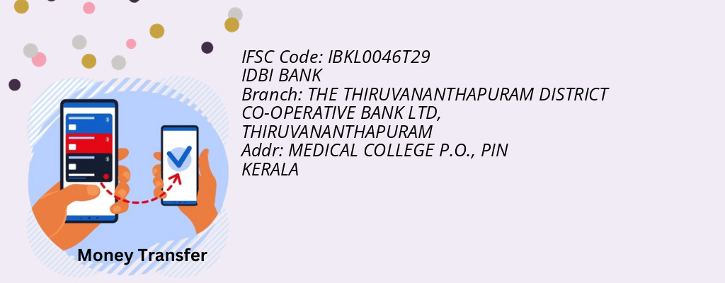 Find IDBI BANK IFSC Code THIRUVANANTHAPURAM - THE THIRUVANANTHAPURAM DISTRICT CO-OPERATIVE BANK LTD Branch