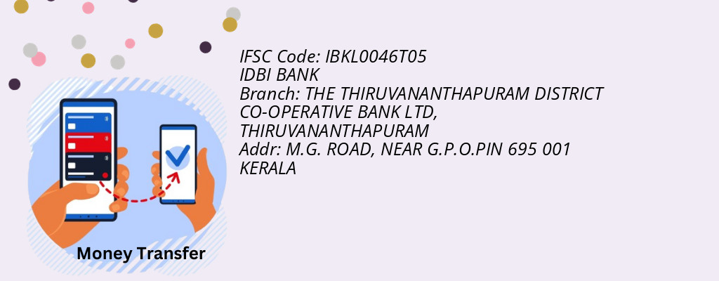 Find IDBI BANK IFSC Code THIRUVANANTHAPURAM - THE THIRUVANANTHAPURAM DISTRICT CO-OPERATIVE BANK LTD Branch