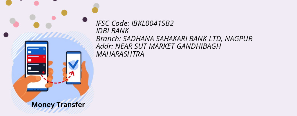 Find IDBI BANK IFSC Code NAGPUR - SADHANA SAHAKARI BANK LTD Branch