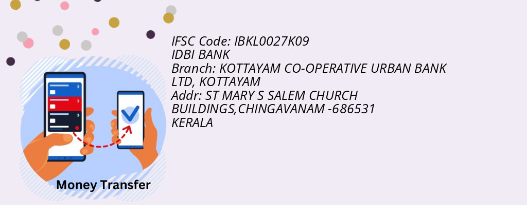 Find IDBI BANK IFSC Code KOTTAYAM - KOTTAYAM CO-OPERATIVE URBAN BANK LTD Branch