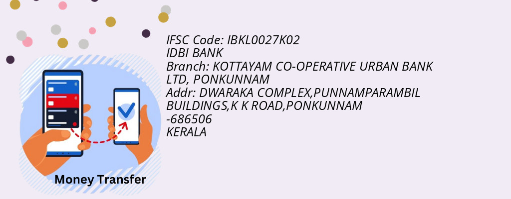 Find IDBI BANK IFSC Code PONKUNNAM - KOTTAYAM CO-OPERATIVE URBAN BANK LTD Branch