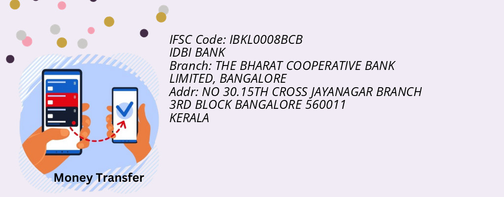 Find IDBI BANK IFSC Code BANGALORE - THE BHARAT COOPERATIVE BANK LIMITED Branch