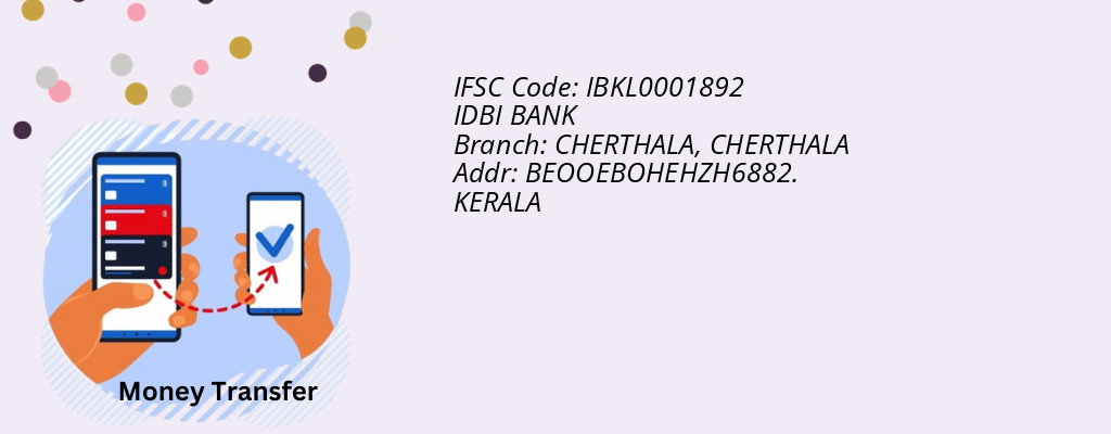Find IDBI BANK IFSC Code CHERTHALA - CHERTHALA Branch