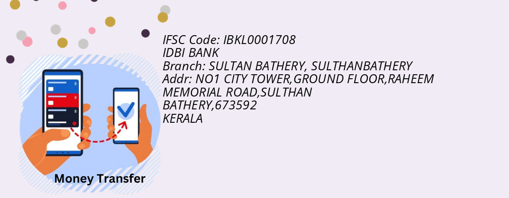 Find IDBI BANK IFSC Code SULTHANBATHERY - SULTAN BATHERY Branch