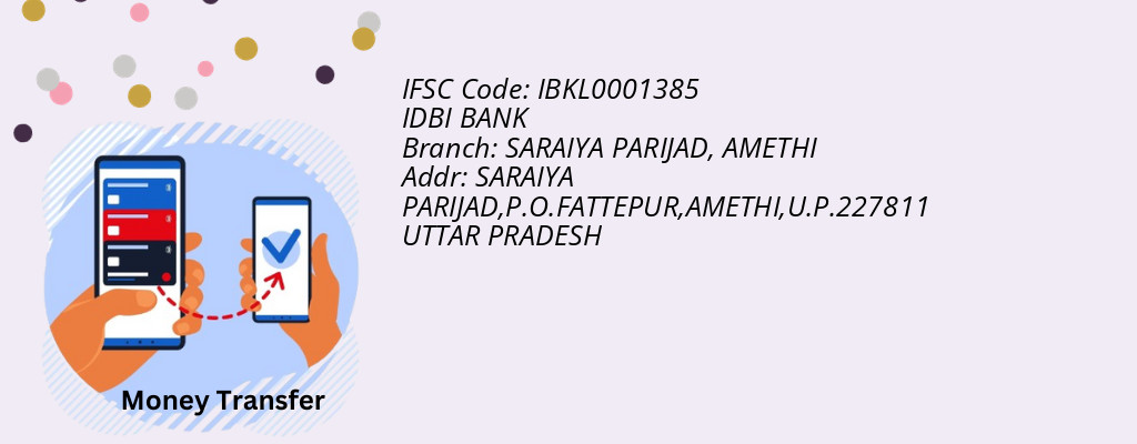 Find IDBI BANK IFSC Code AMETHI - SARAIYA PARIJAD Branch