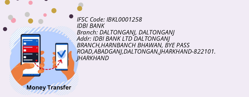 Find IDBI BANK IFSC Code DALTONGANJ - DALTONGANJ Branch Find IDBI BANK IFSC Code DALTONGANJ - DALTONGANJ Branch