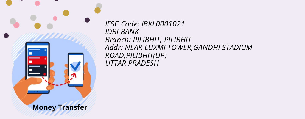 Find IDBI BANK IFSC Code PILIBHIT - PILIBHIT Branch