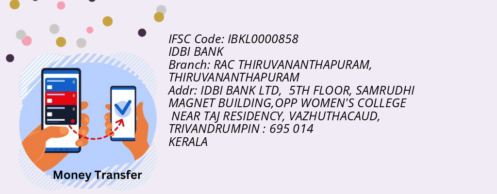 Find IDBI BANK IFSC Code THIRUVANANTHAPURAM - RAC THIRUVANANTHAPURAM Branch