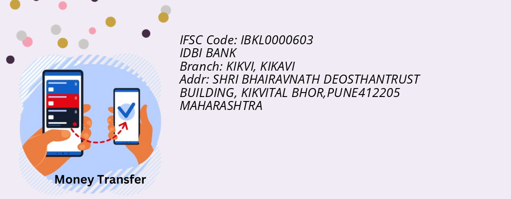 Find IDBI BANK IFSC Code KIKAVI - KIKVI Branch