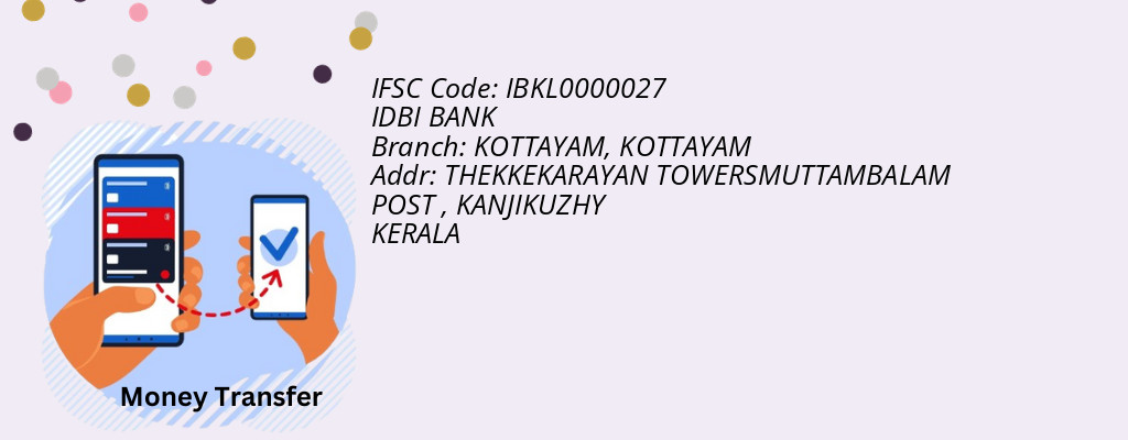 Find IDBI BANK IFSC Code KOTTAYAM - KOTTAYAM Branch