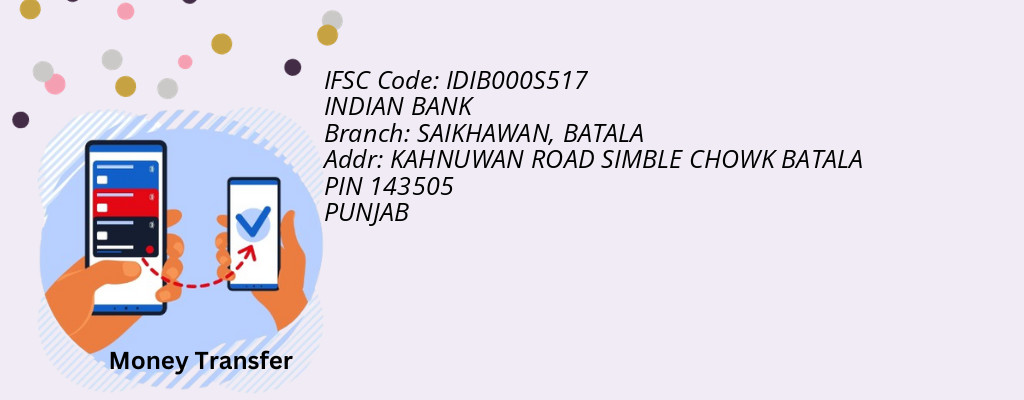 Find INDIAN BANK IFSC Code BATALA - SAIKHAWAN Branch Find INDIAN BANK IFSC Code BATALA - SAIKHAWAN Branch