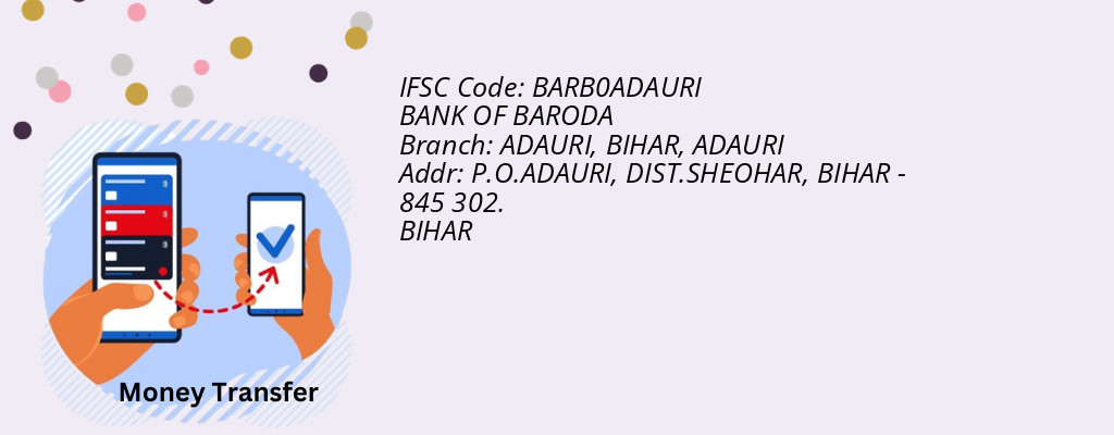 Find BANK OF BARODA IFSC Code ADAURI - ADAURI, BIHAR Branch