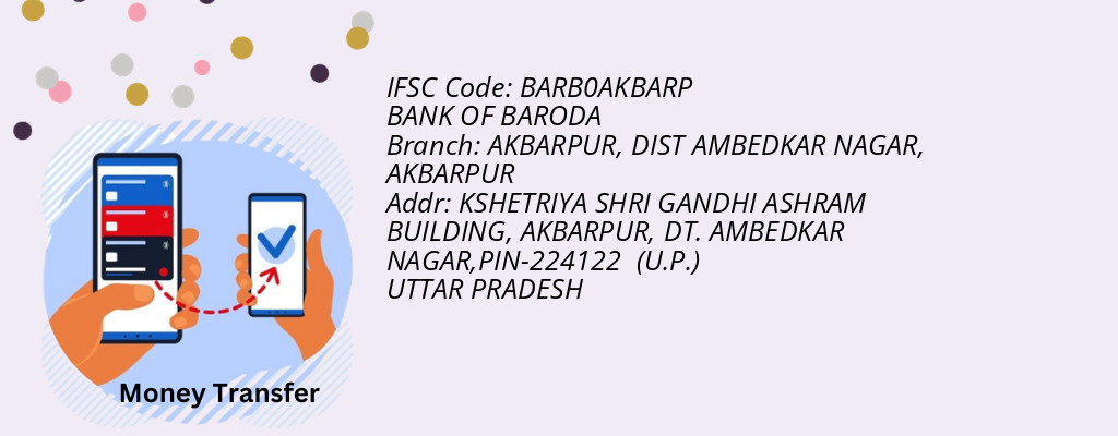 Find BANK OF BARODA IFSC Code AKBARPUR - AKBARPUR, DIST AMBEDKAR NAGAR Branch