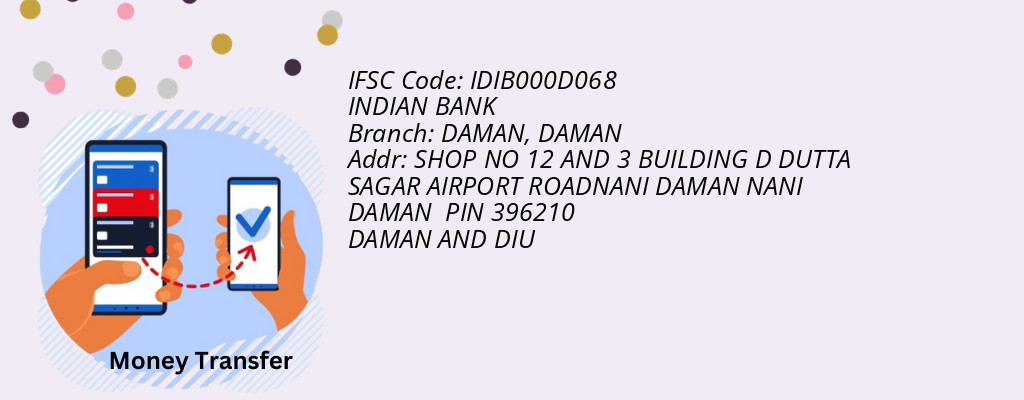 Find INDIAN BANK IFSC Code DAMAN - DAMAN Branch Find INDIAN BANK IFSC Code DAMAN - DAMAN Branch