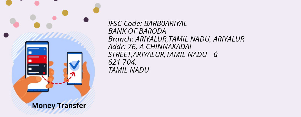 Find BANK OF BARODA IFSC Code ARIYALUR - ARIYALUR,TAMIL NADU Branch