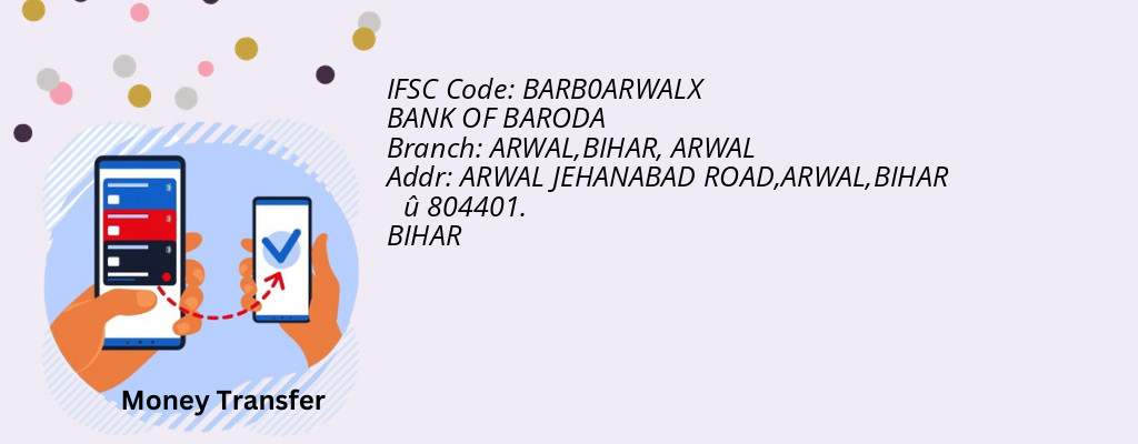 Find BANK OF BARODA IFSC Code ARWAL - ARWAL,BIHAR Branch