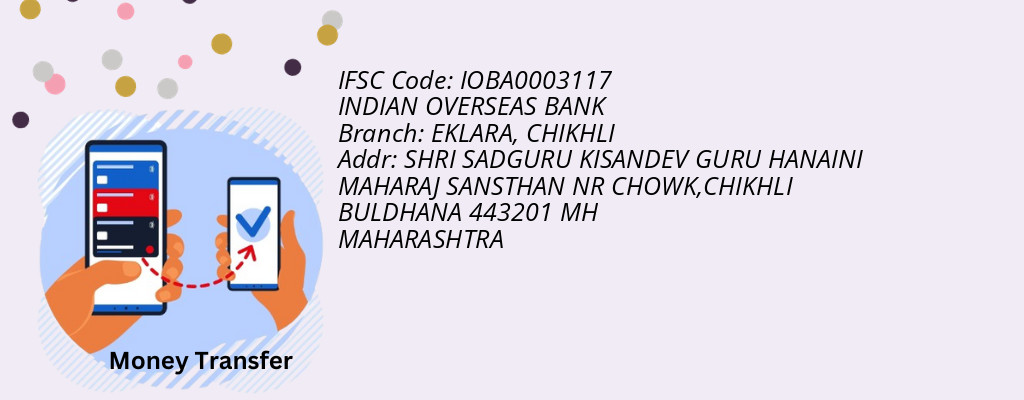 Find INDIAN OVERSEAS BANK IFSC Code CHIKHLI - EKLARA Branch Find INDIAN OVERSEAS BANK IFSC Code CHIKHLI - EKLARA Branch