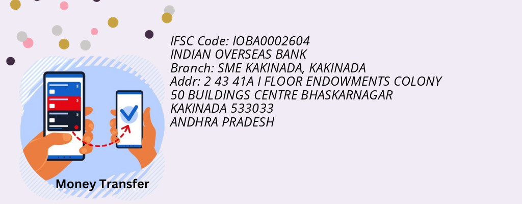 Find INDIAN OVERSEAS BANK IFSC Code KAKINADA - SME KAKINADA Branch Find INDIAN OVERSEAS BANK IFSC Code KAKINADA - SME KAKINADA Branch