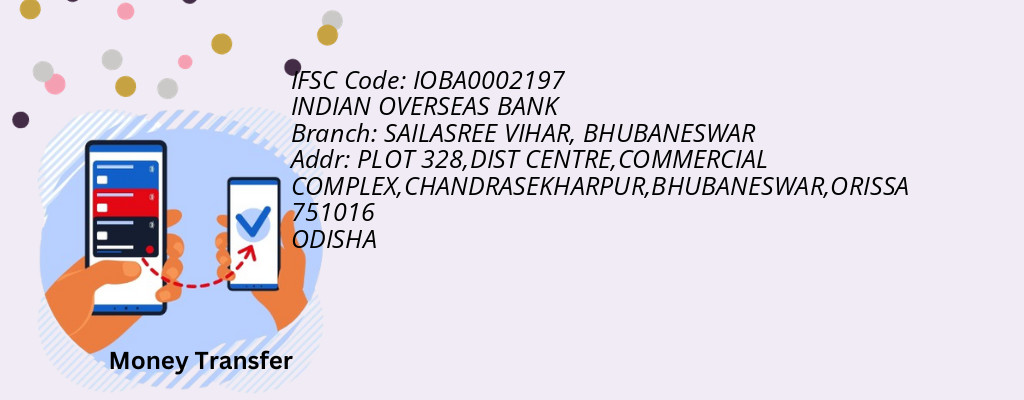 Find INDIAN OVERSEAS BANK IFSC Code BHUBANESWAR - SAILASREE VIHAR Branch Find INDIAN OVERSEAS BANK IFSC Code BHUBANESWAR - SAILASREE VIHAR Branch